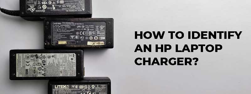How to Identify an HP Laptop Charger